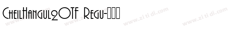 CheilHangul2OTF Regu字体转换
